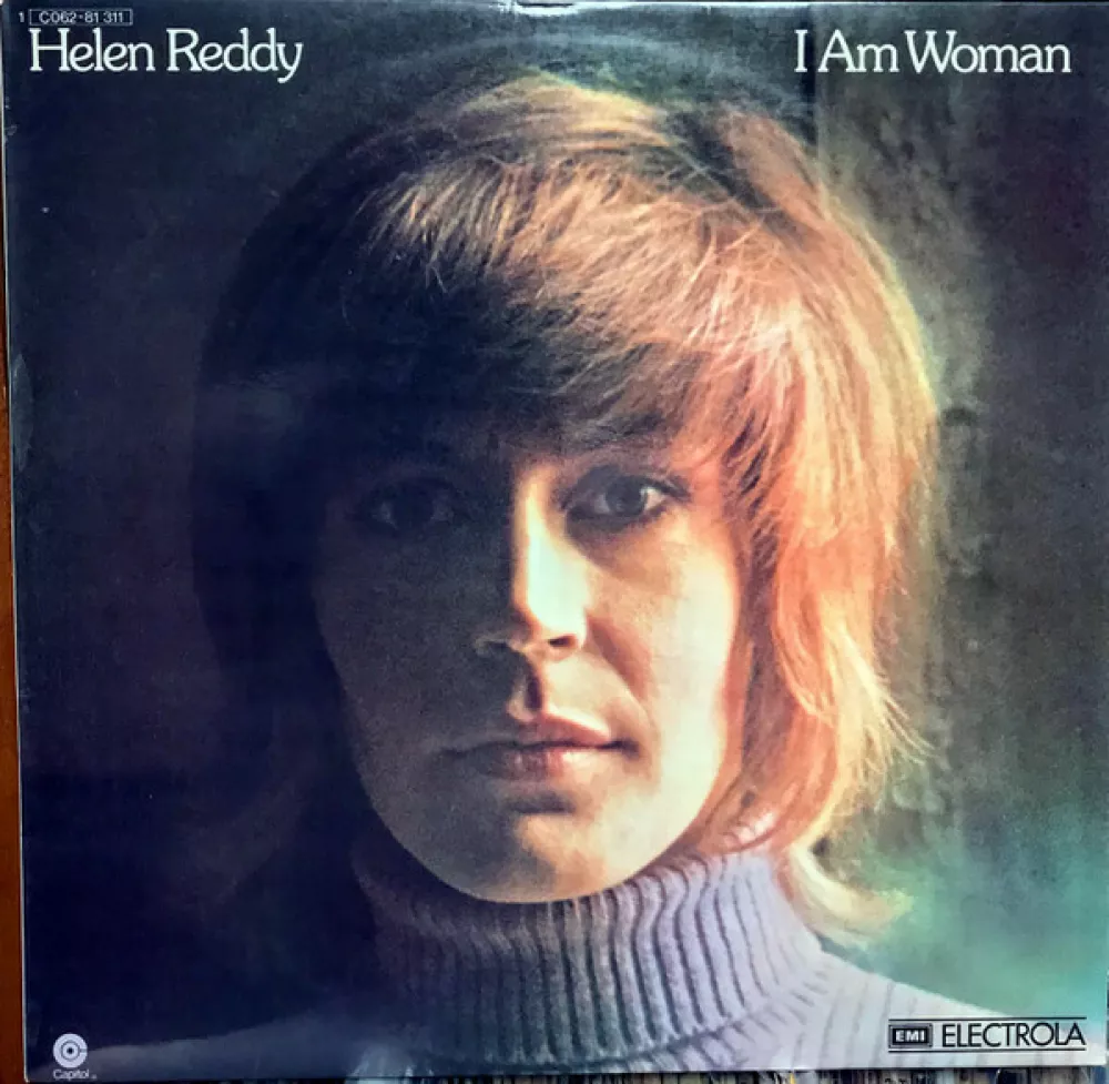I Am Woman &ndash; Helen Reddy1971