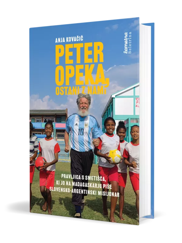 Knjiga Peter Opeka, ostani z nami / Foto: Nn