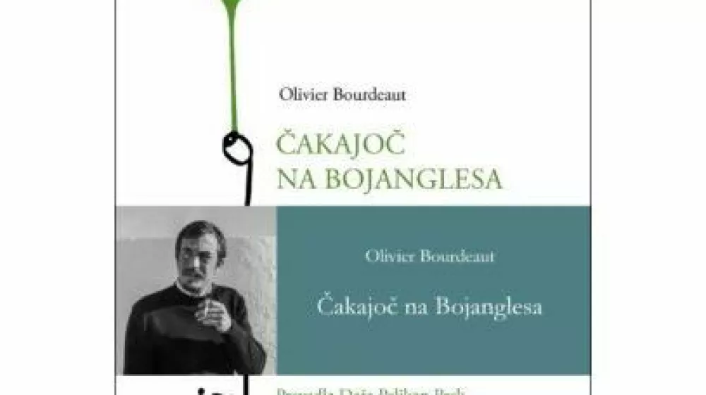 Olivier BourdeautČakajoč na Bojanglesa
